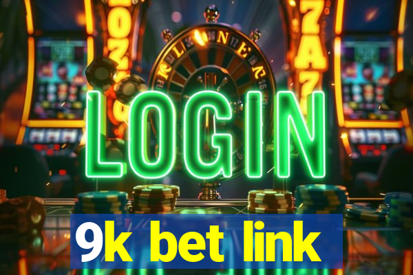 9k bet link